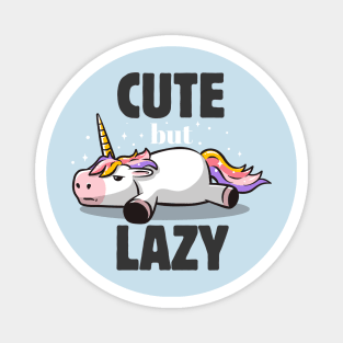 Cute But Lazy Funny Unicorn Gift Magnet